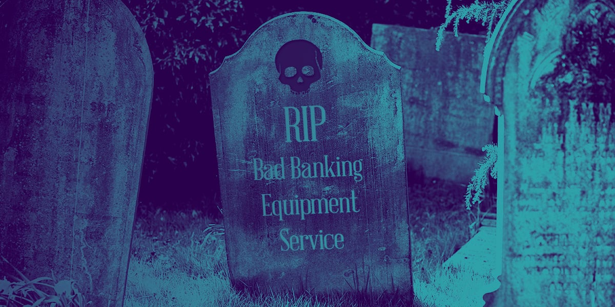 Bad Banking Equipment Service is Dead, Try This Smart Service Strategy